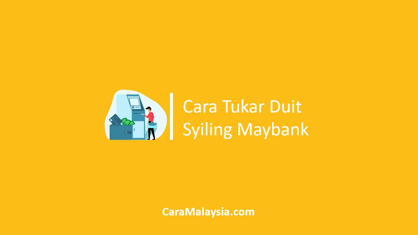 Cara Tukar Duit Syiling Maybank